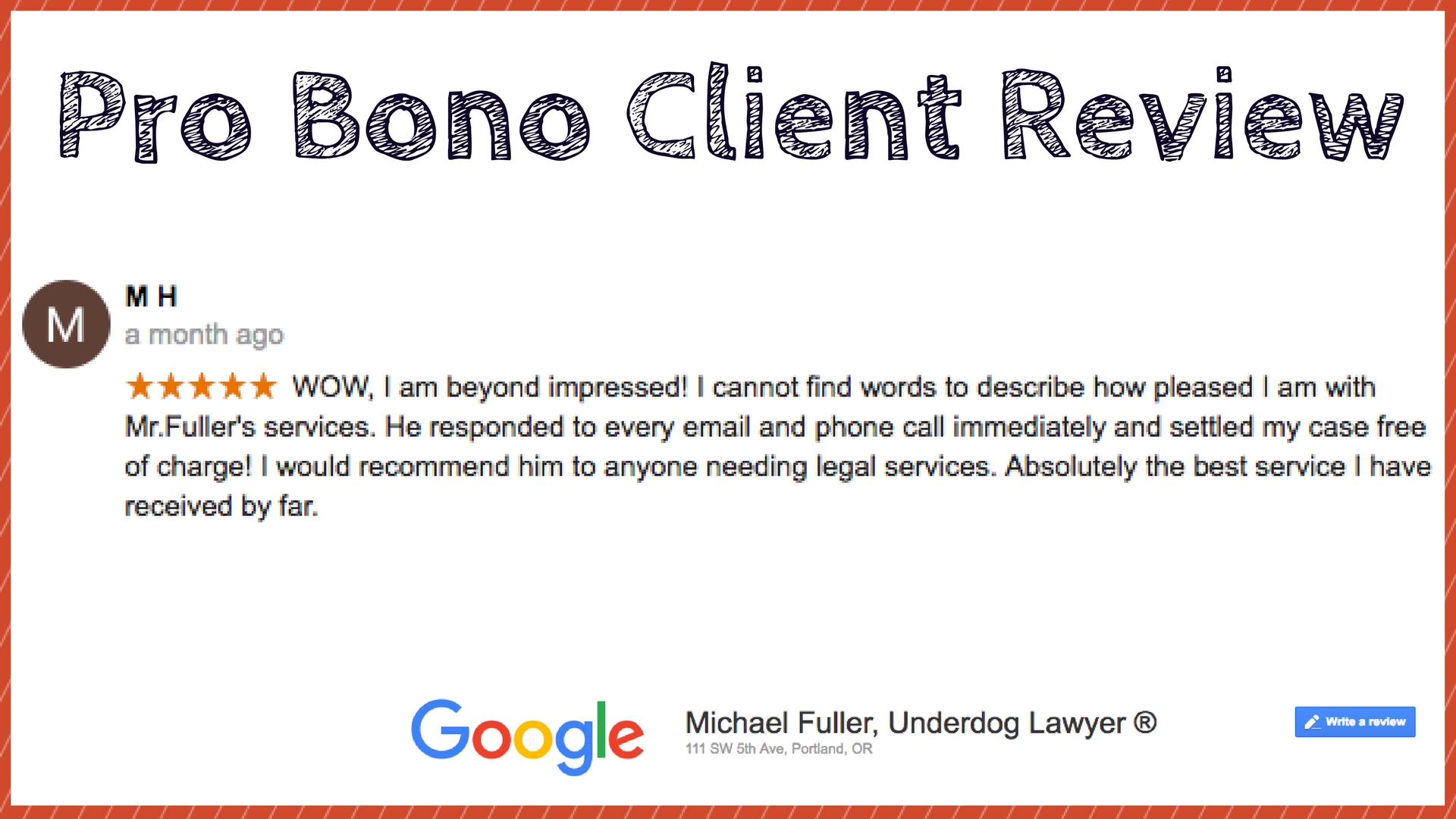 Pro Bono Oregon Attorney Michael Fuller Review M H