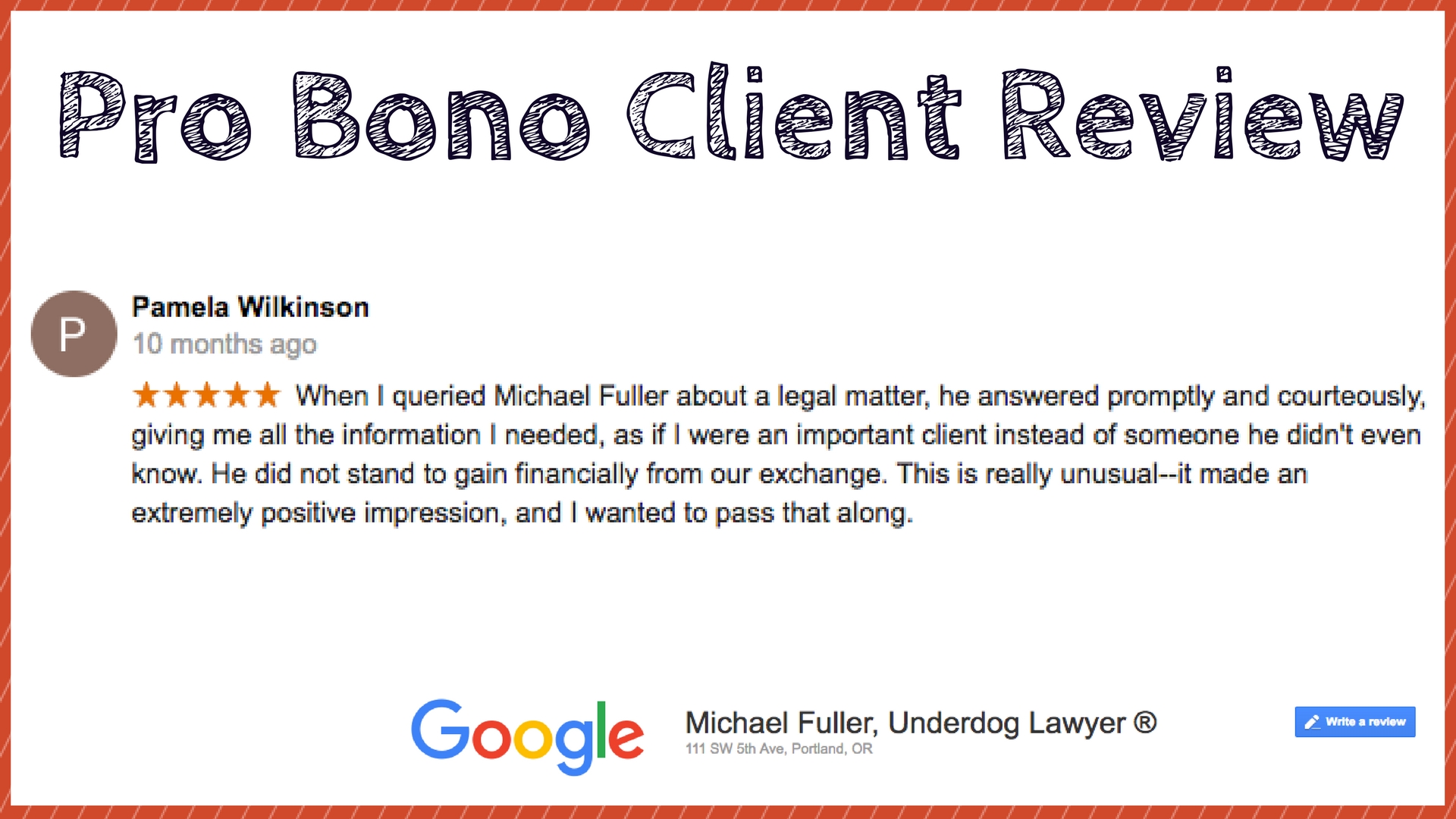 Pro Bono Oregon Attorney Michael Fuller Review Pamela