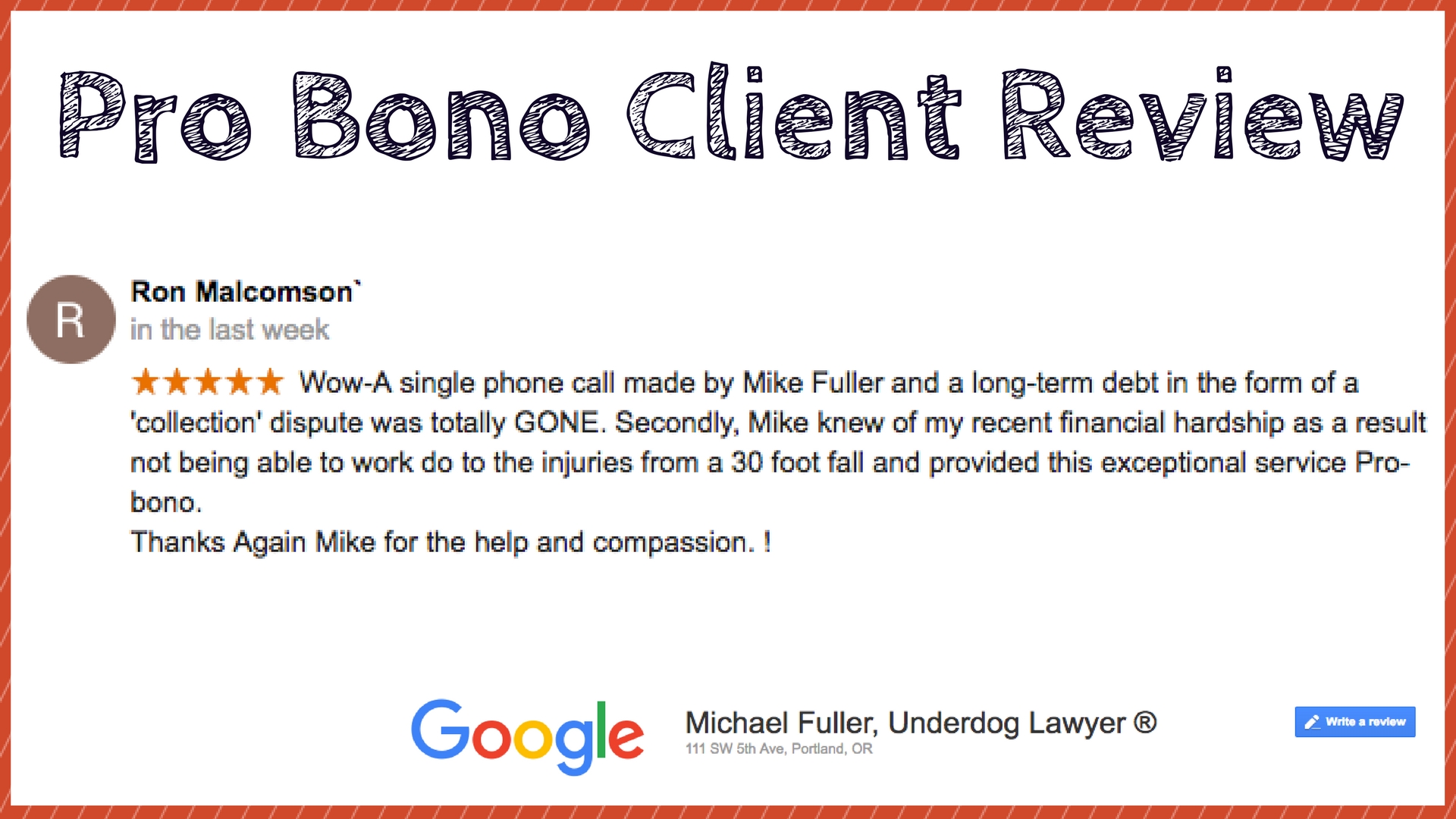 Pro Bono Oregon Attorney Michael Fuller Review Ron
